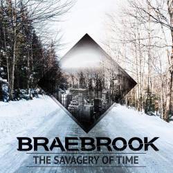 Braebrook : The Savagery of Time